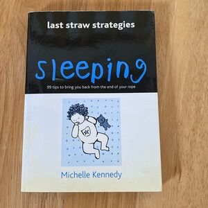 Sleeping: last straw strategies book. By Michelle Kennedy
